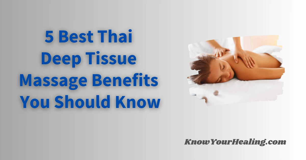 Thai-Deep-Tissue-Massage-Benefits