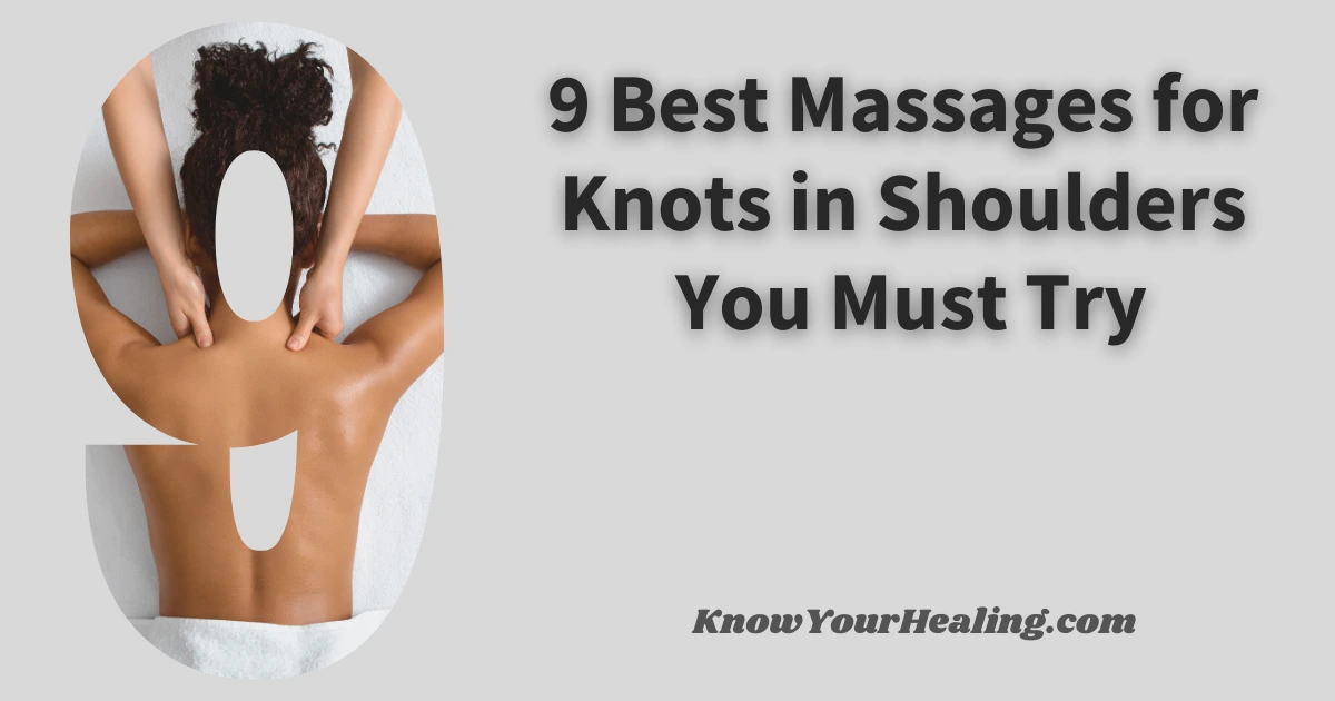 Best-Massages-for-Knots-in-Shoulders