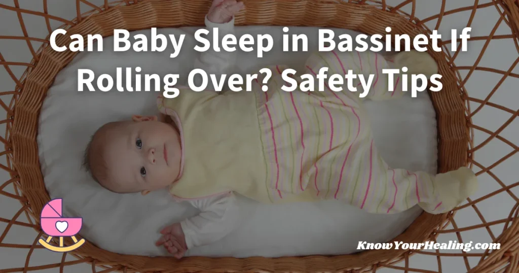 can-baby-sleep-in-bassinet-if-rolling-over