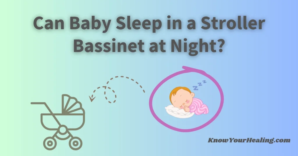 can-baby-sleep-in-stroller-bassinet-at-night