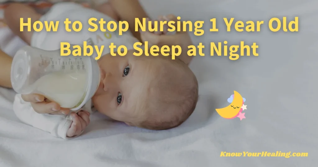 how-to-stop-nursing-1-year-old-to-sleep