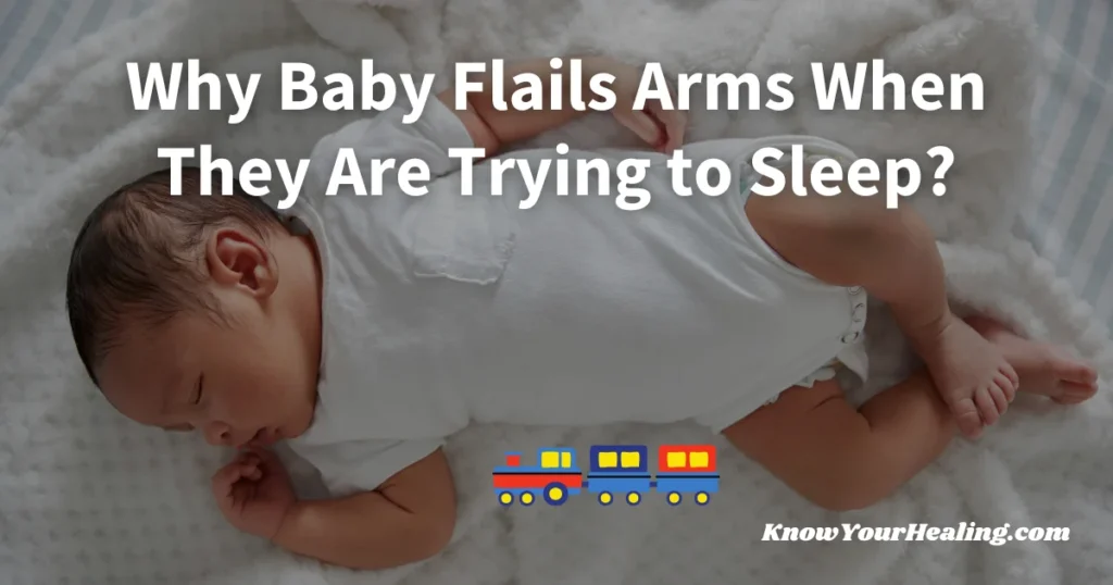 baby-flails-arms-when-trying-to-sleep