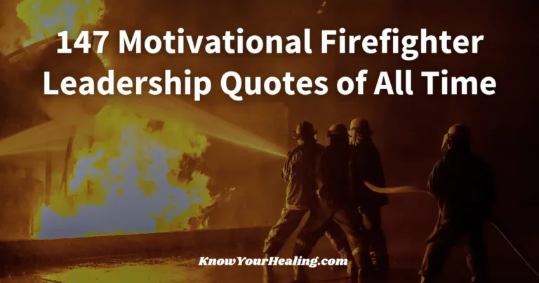 firefighter leadership quotes