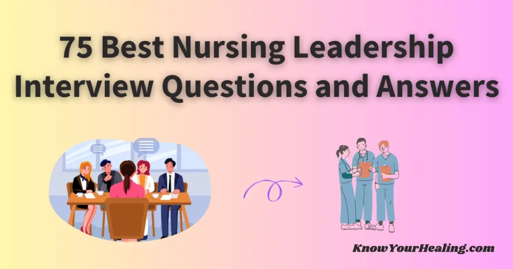 nursing leadership interview questions