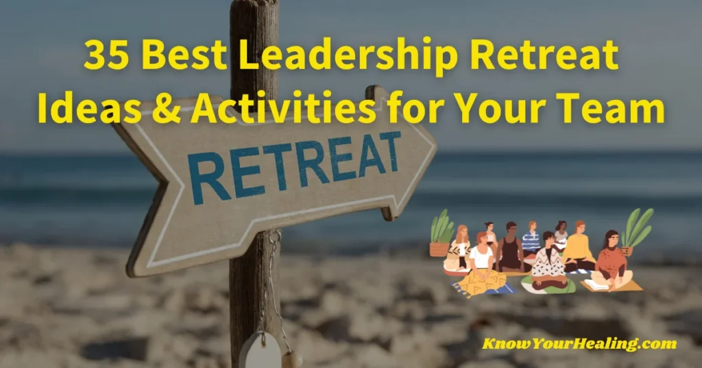 leadership retreat ideas