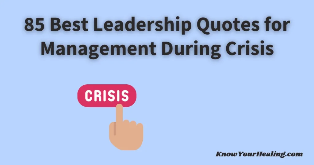 leadership during crisis quotes