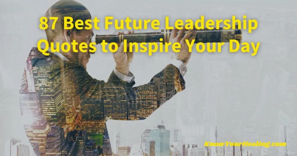 future leadership quotes