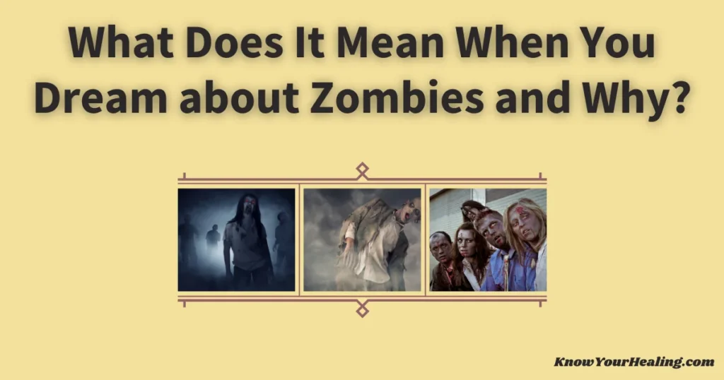 what does it mean when you dream about zombies