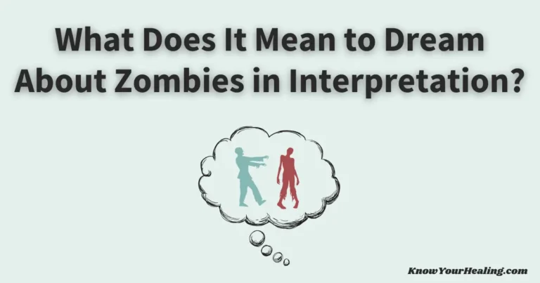 what does it mean to dream about zombies