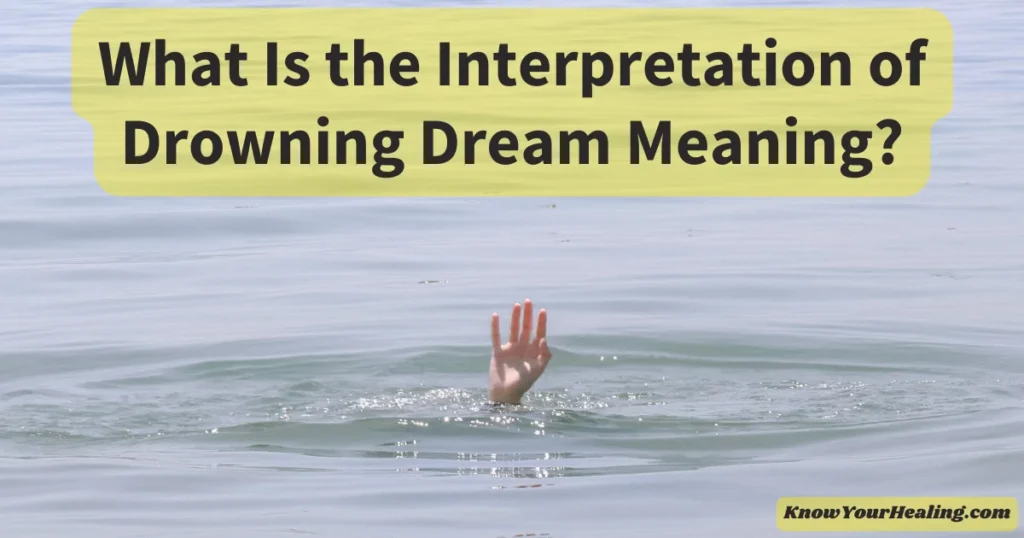 Drowning Dream Meaning