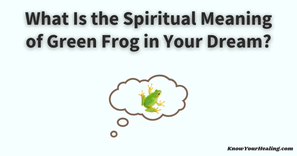 green frog dream meaning