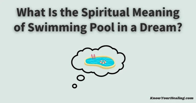 What Is the Spiritual Meaning of Swimming Pool in a Dream