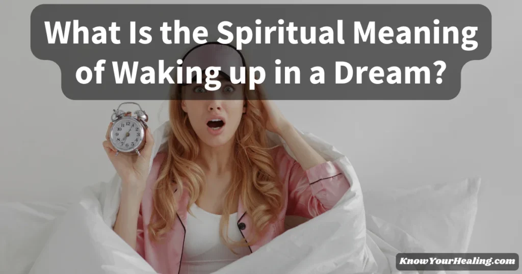 waking up in a dream meaning