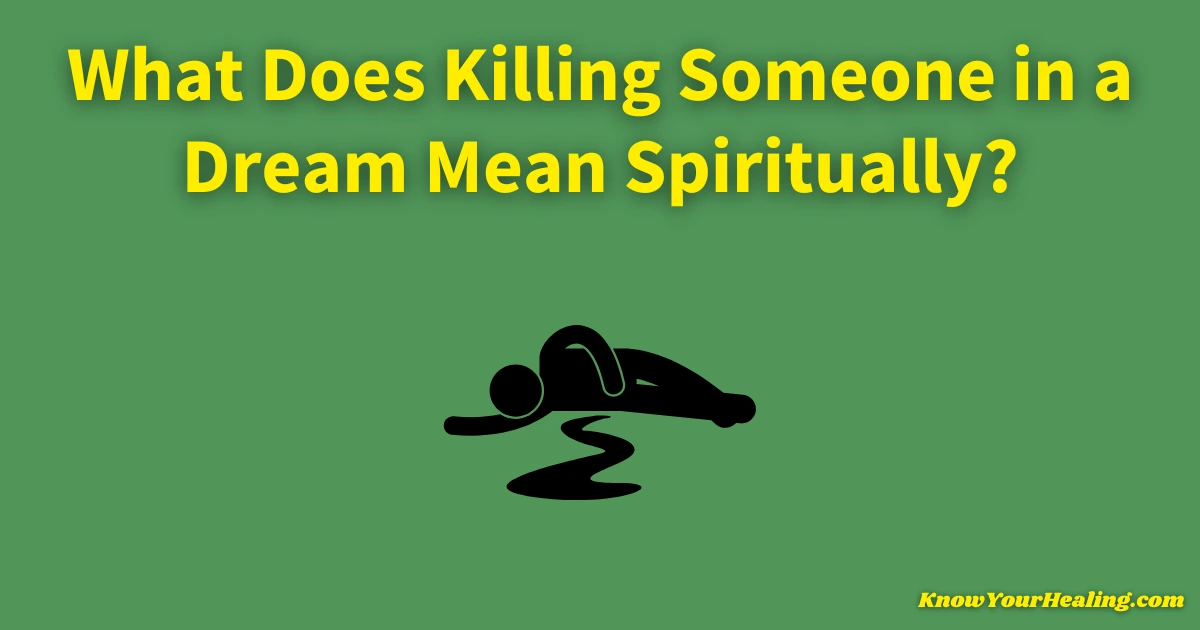 what does killing someone in a dream mean