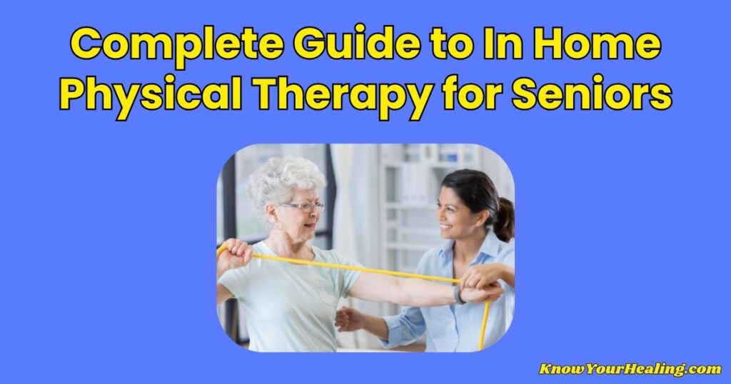 in home physical therapy for seniors