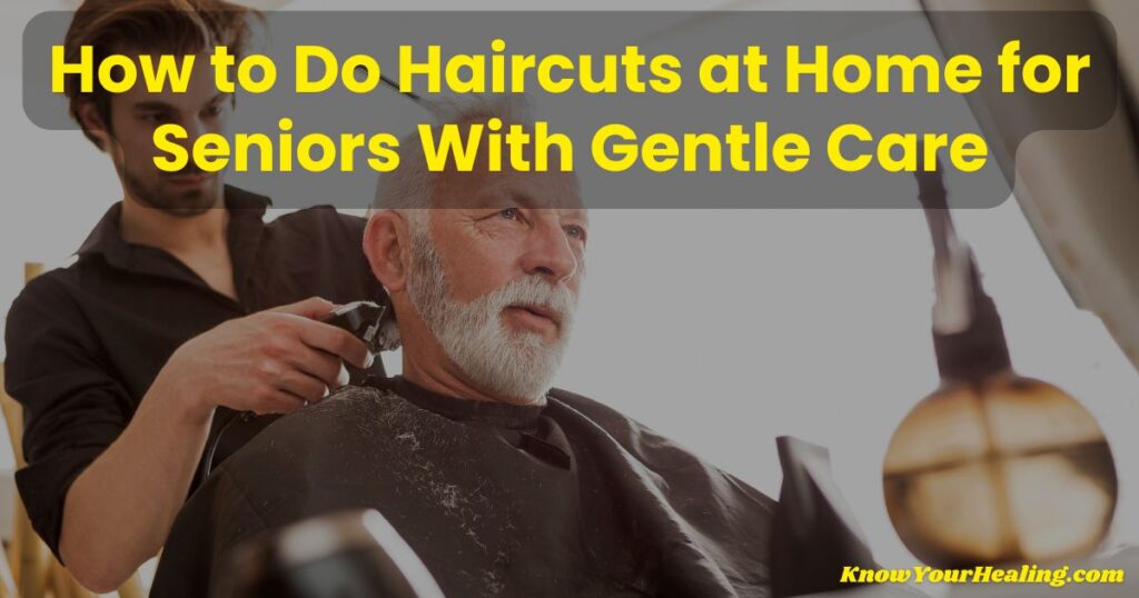 haircuts at home for seniors